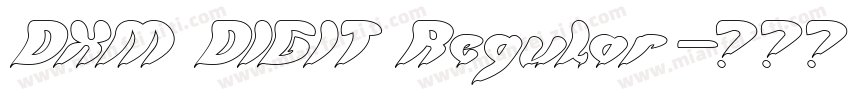 DXM DIGIT Regular字体转换